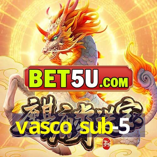 vasco sub